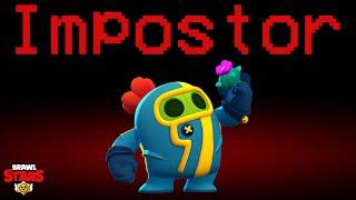 AMONG US BUT IN BRAWL STARS - IMPOSTOR IN LOVE