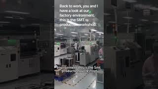 Back to work, you and I have a look at our factory environment, this is the SMT production workshop.