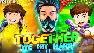 TOGETHER WE HIT HARD || GARENA FREE FIRE