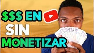 Cómo ganar dinero en YouTube (SIN MONETIZAR) 2020