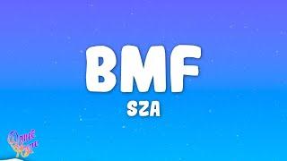 SZA - BMF