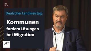 Deutscher Landkreistag: Forderungen zur Migrationspolitik | BR24