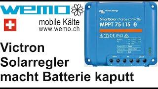 Victron Solarregler macht Batterie kaputt LiFePO4 tiefentladen SmartSolar Controller im  Winter