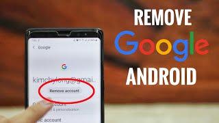 How To Remove Google Account From Android Easy And Fast 2020