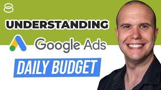  Understanding & Managing Your Google Ads Budget | Google Ads Basics Part 2