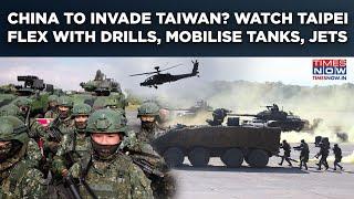 China To Invade Taiwan Soon? Watch Taipei Flex With Drills, Mobilise Tanks, Jets To Fight Dragon?