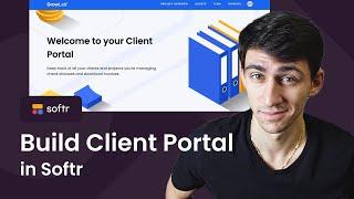 How to Build a Client Portal in Softr (Full Tutorial + Free Template)