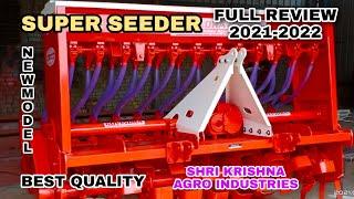 SUPER SEEDER NEW MODEL 2021 REVIEW/ +91-7710334714. SHRI KRISHNA AGRO INDUSTRIES @workway