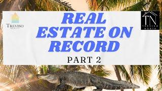 Real Estate on Record - Part 2: The Power Players in Property Development