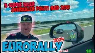 EURORALLY 2024 - Overhaler politiet med 200 - CarDisplay 1