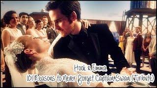 Hook & Emma || 101 Reasons to Never Forget Captain Swan [Tribute].