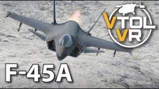 Vtol VR F-45A Air to Air Combat Showcase