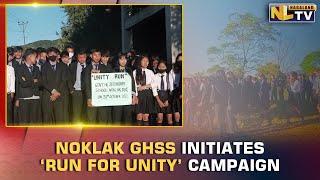 NOKLAK GOVT. HS SCHOOL INITIATES ‘RUN FOR UNITY’ CAMPAIGN