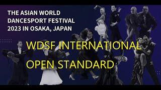 WDSF International Open Standard | The Asian World DanceSport Festival 2023 in Osaka