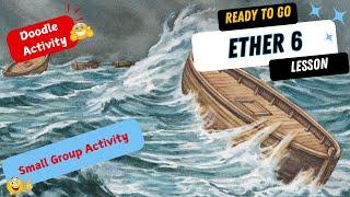 Ether 6 Doodle Activity! Come Follow Me LDS Seminary Lesson Jaredites Travel to the Promised Land