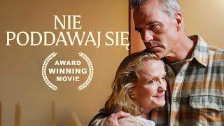 Nie poddawaj się | NAGRODZONY FILM | Polski lektor