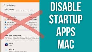 How to disable startup/login apps on macOS