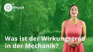 Wirkungsgrad in der Mechanik: Was ist das? – Physik | Duden Learnattack