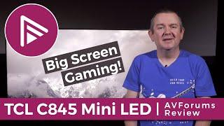 TCL C845 Review - A huge 65-inch gaming and 2000 nits HDR screen for £1000! What's the CATCH?