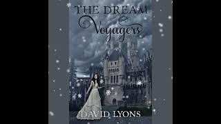 The Dream Voyagers by David Lyons