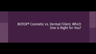 BOTOX® Cosmetic vs. Dermal Fillers: Which One is Right for You | Advanced Cosmetic Surgery