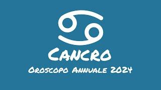 Oroscopo Annuale Cancro 2024