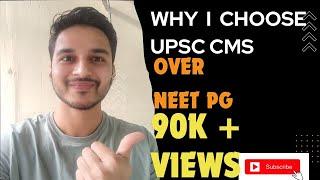 i choose upsc cms over neet pg #neetpg #upscexam #cmse #cms  #cghs #fmge #life #upsccms #inicet