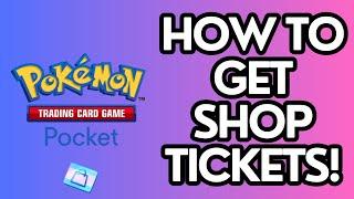 How to get Shop Tickets in Pokemon TCG Pocket (and what to spend them on)