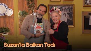 Suzan’la Balkan Tadı | 11. Bölüm | Suzan Kardeş  & Yosi Mizrahi