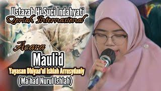 Acara Maulid Yayasan Dhiyaa'ul Ishlah Arrusydaniy/ Ma'had Nurul Ishlah || Ustazah Hj. Suci Indahyati