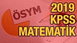 2019 KPSS MATEMATİK SORULARI VE EN BASİT ÇÖZÜMLERİ (KPSS 2019 çıkmış sorular ve çözümleri Matematic)