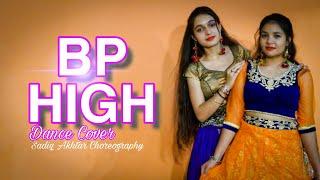 BP High Dance | Renuka Panwar | Sadiq Akhtar Choreography | Pranjal Dahiya | New Haryanvi songs