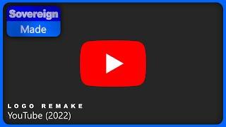 YouTube Logo Animation (2022) | Logo Remake | SovereignMade