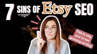 DON'T make these 7 Etsy SEO Beginner Mistakes!