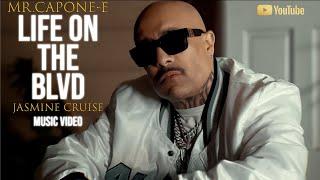 Mr.Capone-E - Life On The Blvd Feat. Jasmine Cruise  (NEW) (Official Music Video)