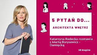 Jak zostać architektem wnętrz? 5 pytań do...