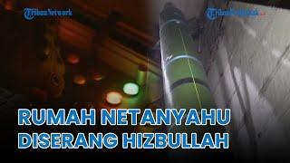 ®️ UPDATE Hari ke-405PM Netanyahu Diserang Drone Hizbullah, Serangan Ganda Kerahkan Rudal Raksasa