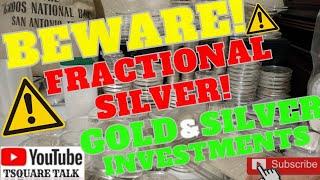 ️BEWARE OF PRECIOUS METALS SCAMS, FRACTIONAL SILVER & GOLD, INVESTING IN PRECIOUS METALS, INFLATION