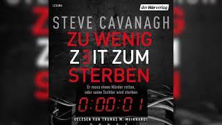 Zu wenig Zeit zum Sterben von Steve Cavanagh | Krimi Thriller Hörbuch