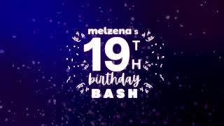 Melzena’s 19th Birthday Bash