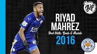 Riyad Mahrez |Best Skills, Goals & Assists| 2015/2016 | HD | 1080p