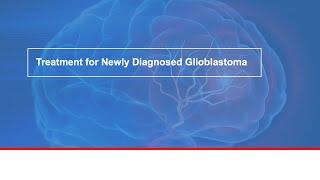 Treatment for newly diagnosed glioblastoma