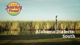 Alabama Dialects South | Journey Proud (Full Episode)