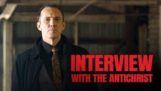 Interview with the Antichrist | Trailer