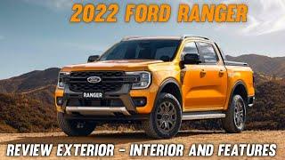 2022 Ford Ranger Review - Exterior And Interior