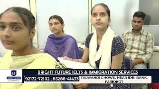 BRIGHT FUTURE IELTS & IMMIGRATION SERVICES