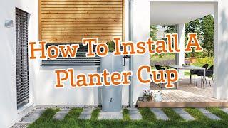 How To Install A Planter Cup In A Garantia Water