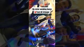 My sister wedding Dance video #wedding#weddingphotographer #weddingideas #weddingmakeup