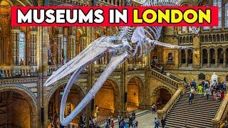 Top 10 Must See Museums in London