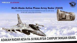 KEBIMBANGAN MENCUAT !! Adakah Radar AESA Yang Dipasang Di FA-50 Malaysia Campur Tangan Israel